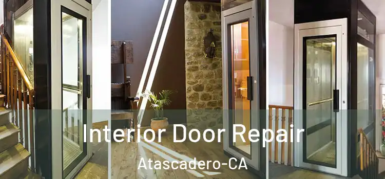 Interior Door Repair Atascadero-CA